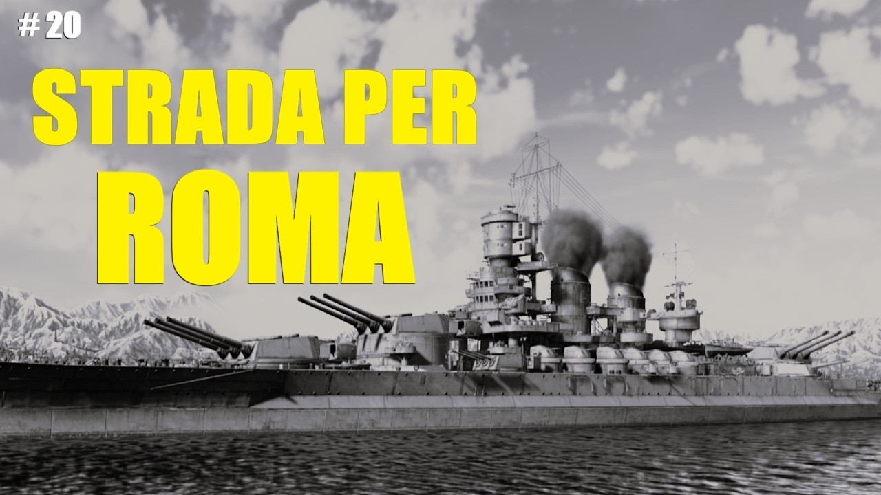 Pierwszy Pancernik Zatopiony! Strada Per Roma [PL] #20