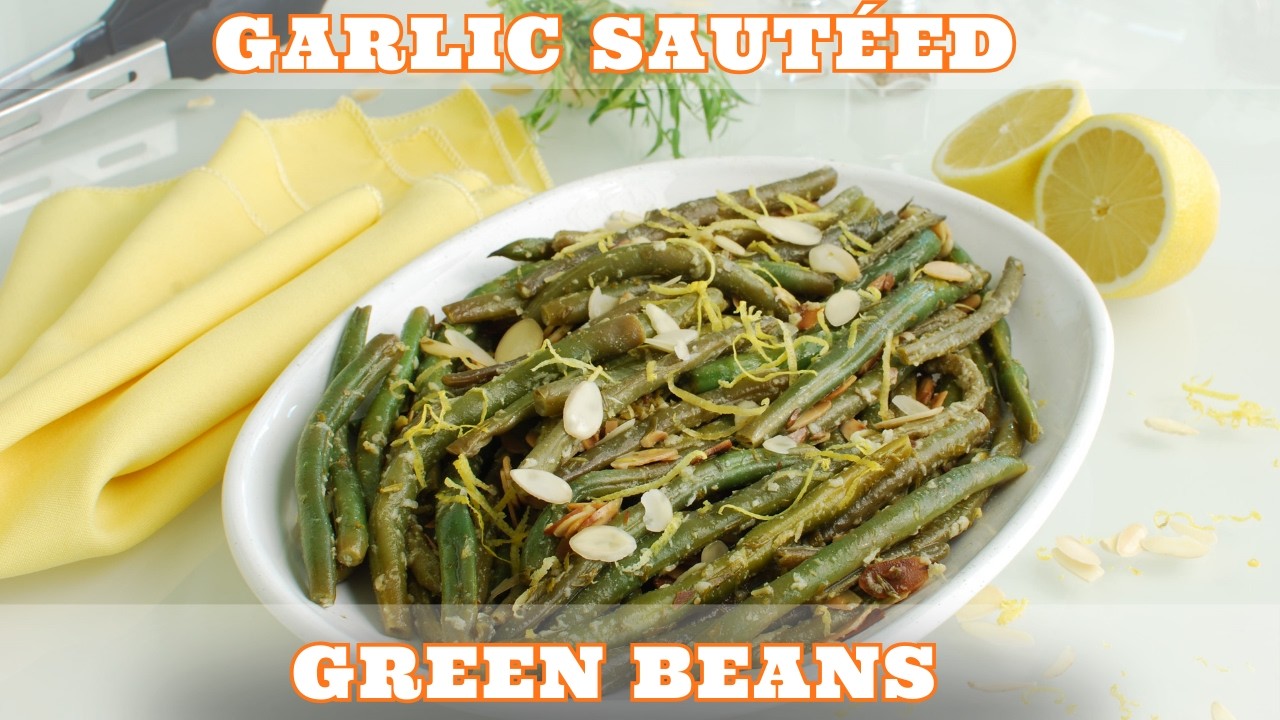 How to Make Flavourful Green Beans : Quick and Delicious