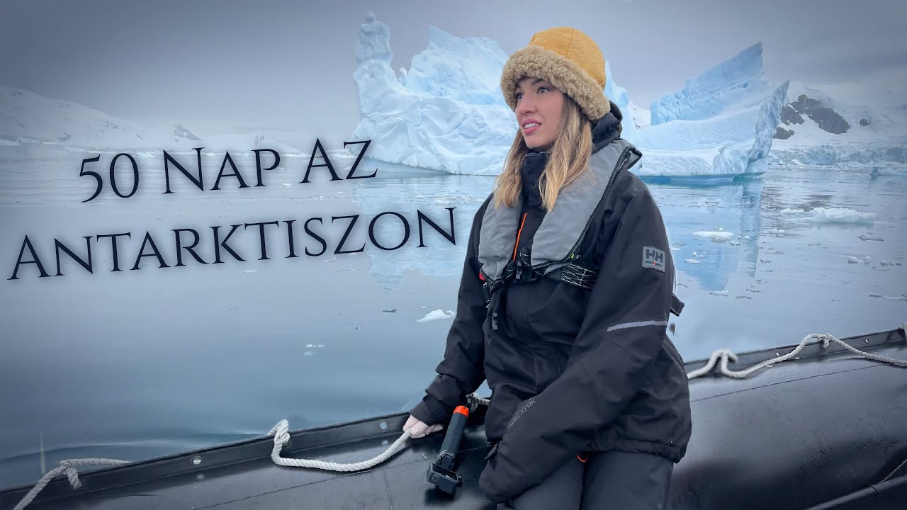 Dokumentumfilm | 4K | 50 nap az ANTARKTISZON | Hajónapló a Déli-Sarkkörön túlról