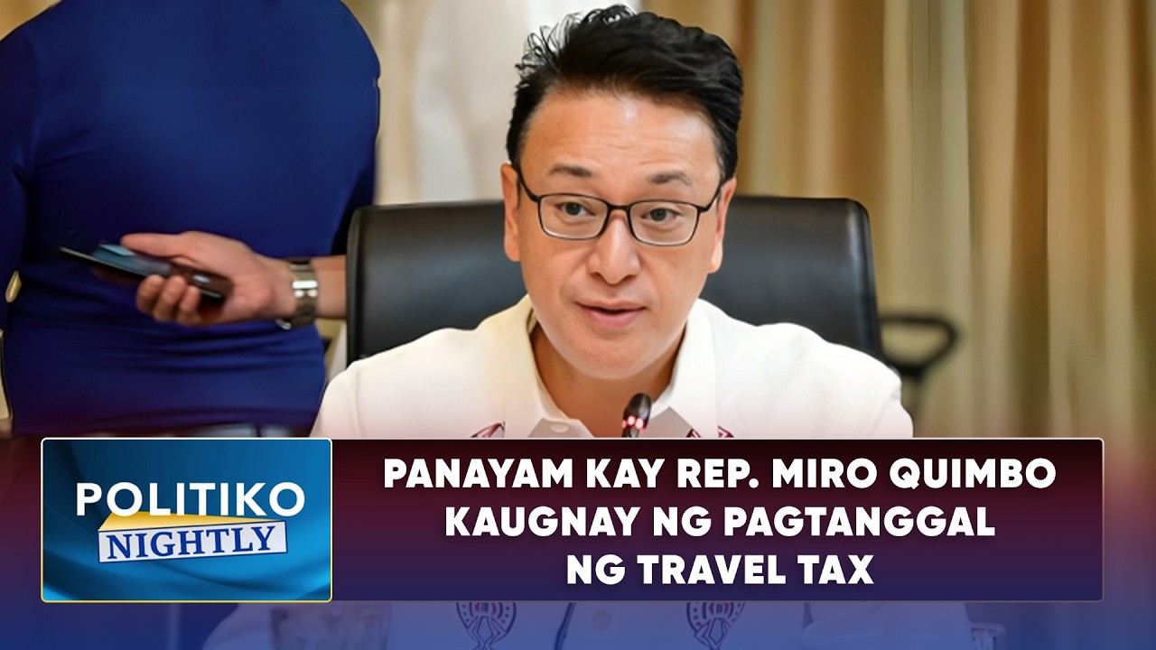 Panayam kay Rep. Miro Quimbo kaugnay ng pagtanggal ng travel tax