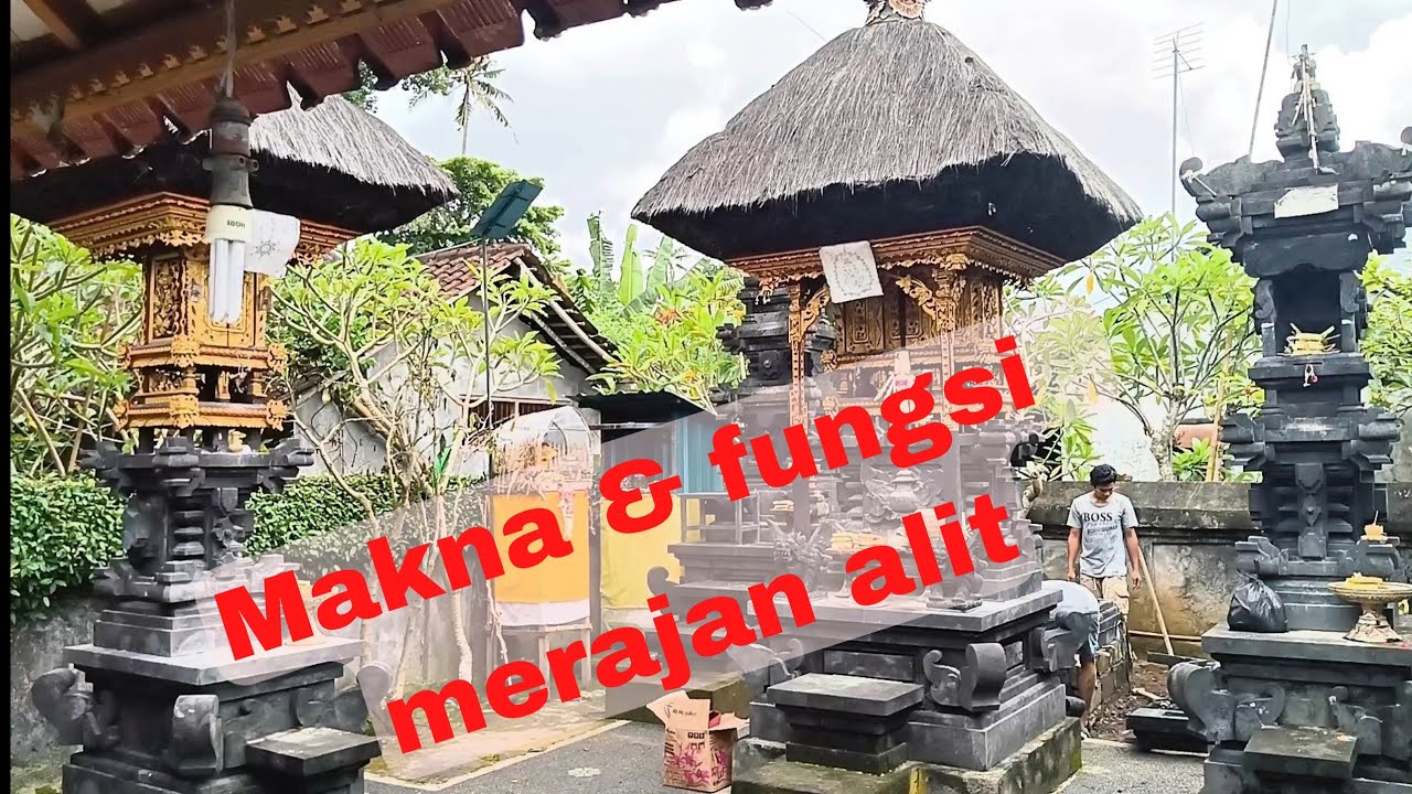 MAKNA & FUNGSI merajan alit serta yang melinggih di penglurah kemulan padm