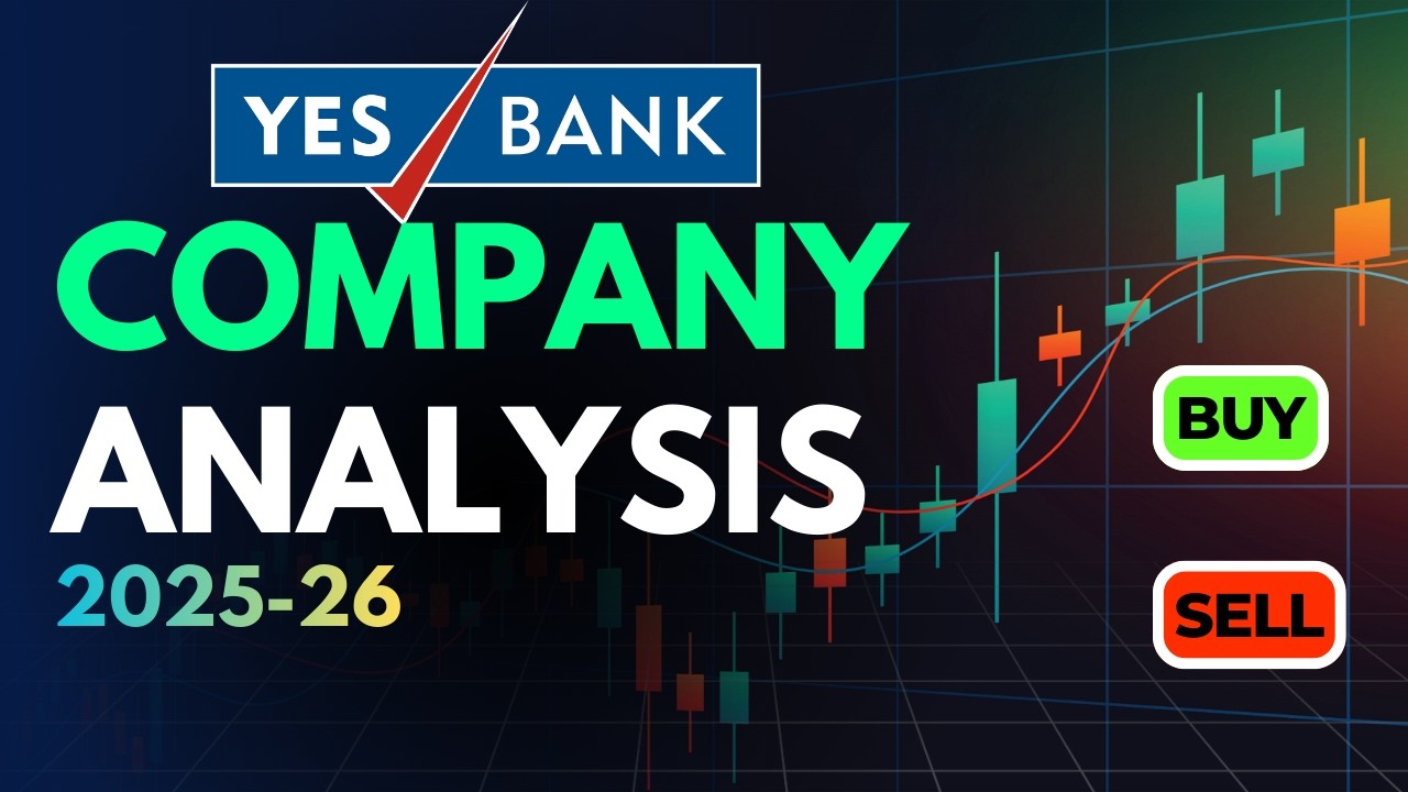 Yes Bank Stock Analysis 2025&ndash;26 | Buy or Sell Yes Bank Share? Full Fundamental Analysis