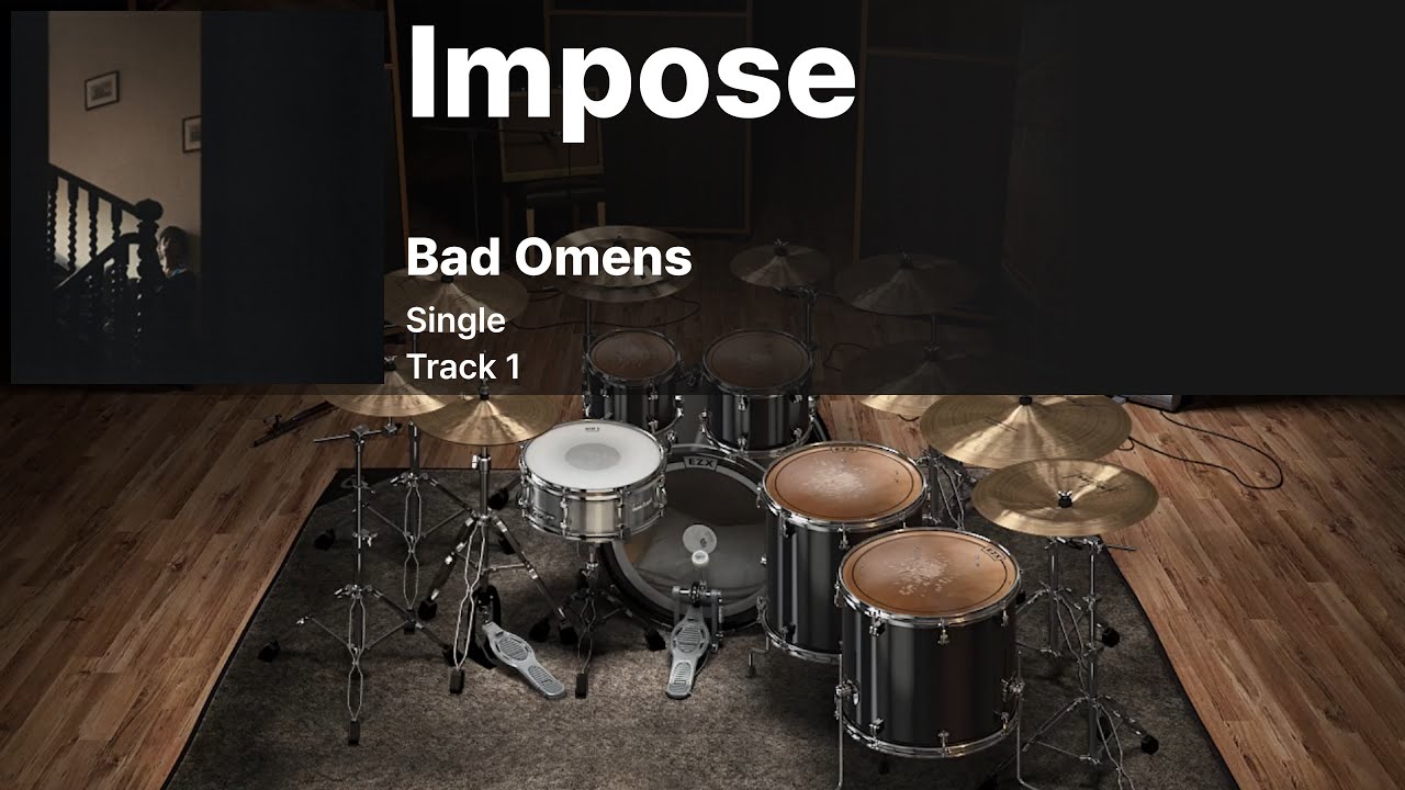 Bad Omens - Impose DRUMS ONLY