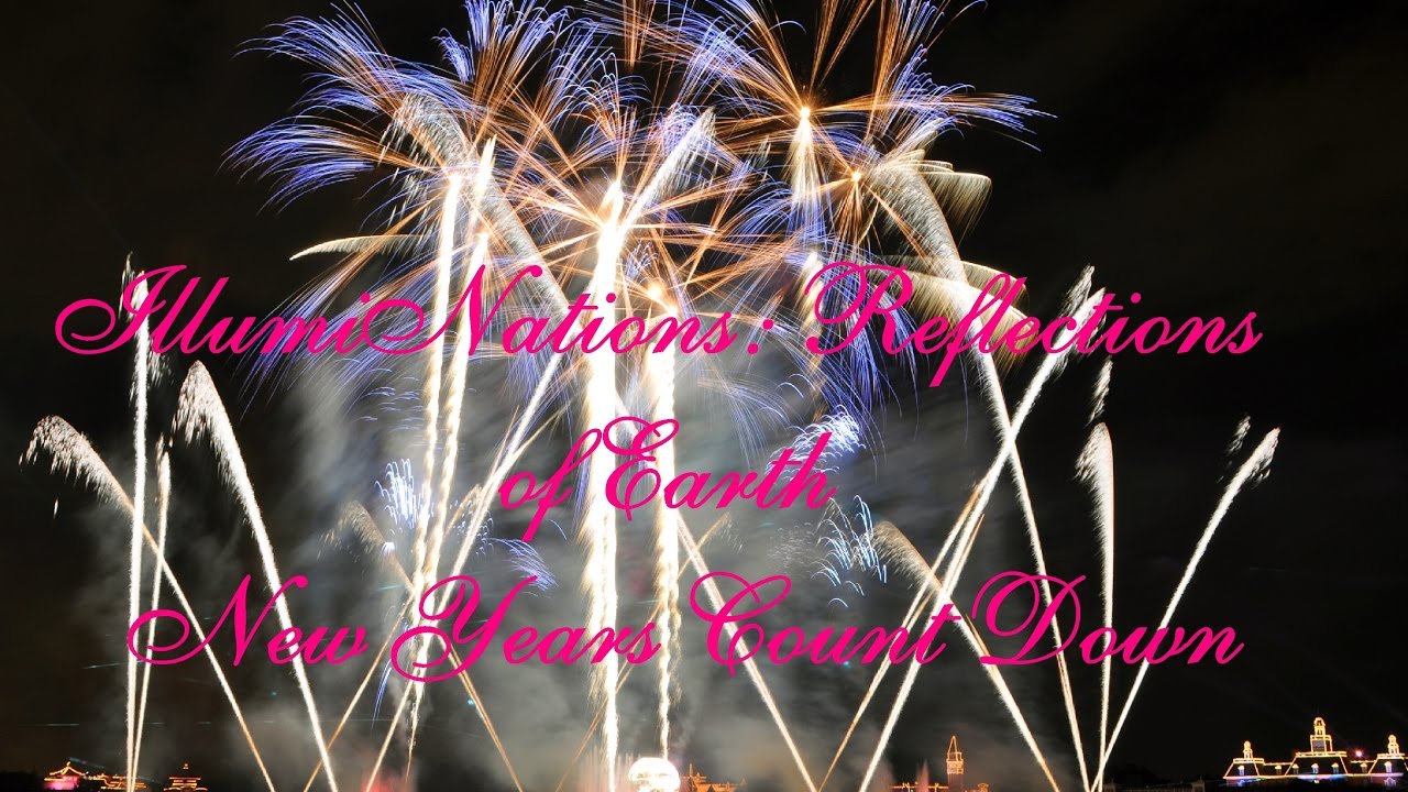The Palace Presents -- IllumiNations: Reflections of Earth with NYE countdown