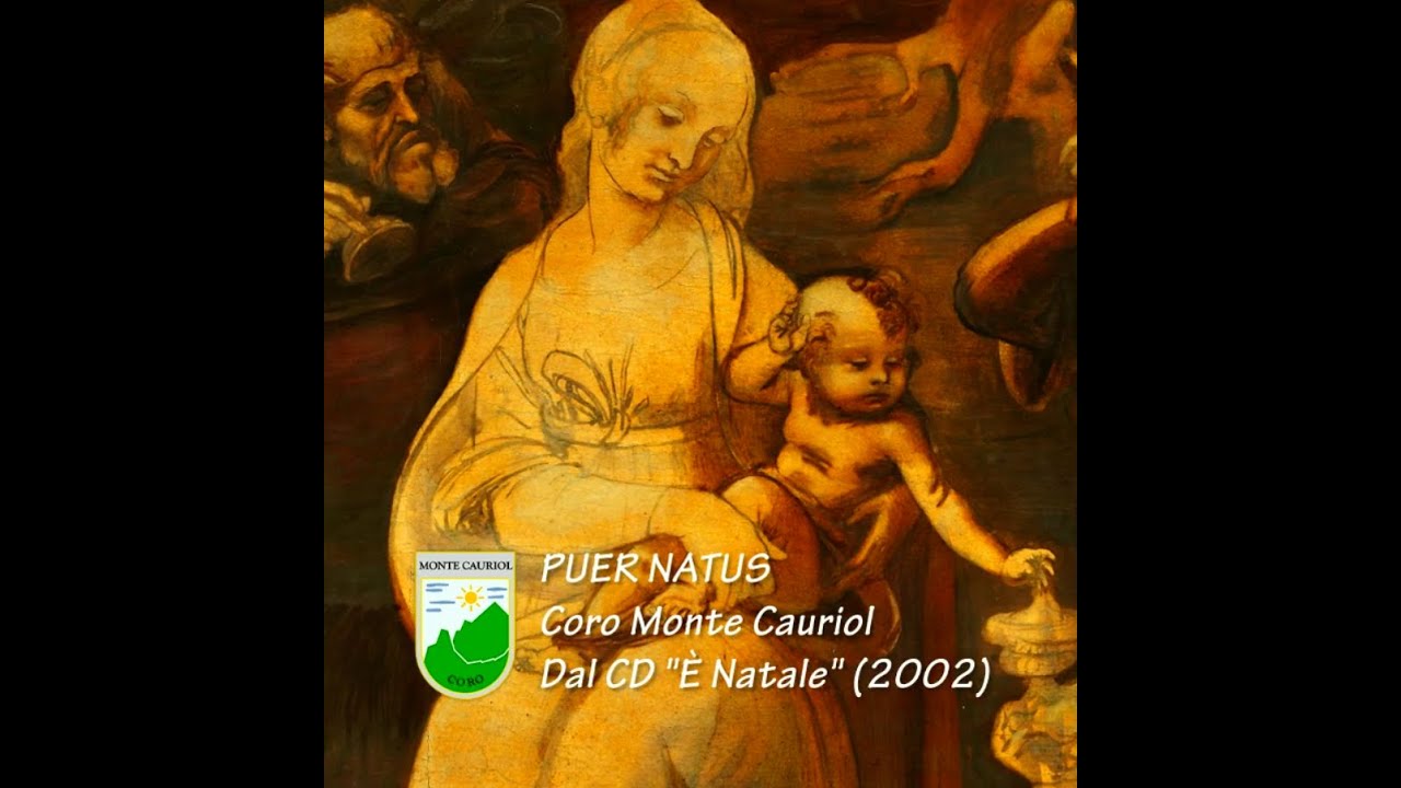 Coro Monte Cauriol - Puer natus