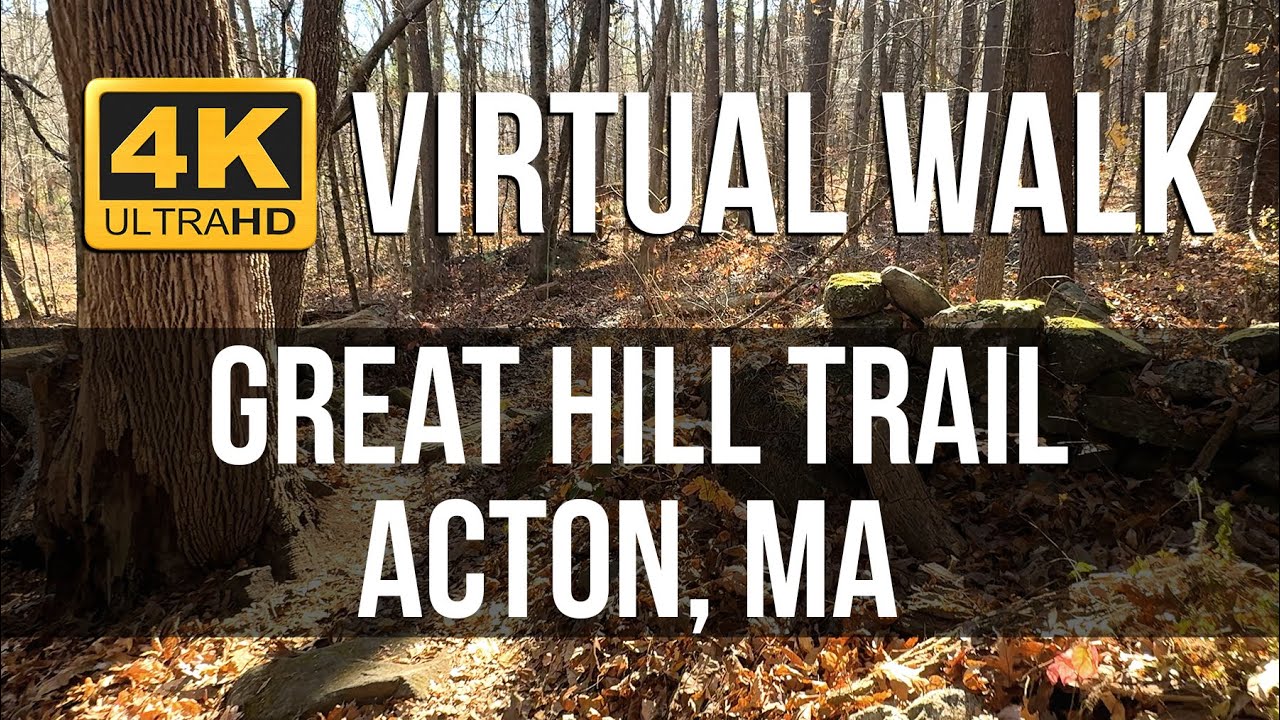 Virtual Walk: Great Hill Trail - Acton, MA