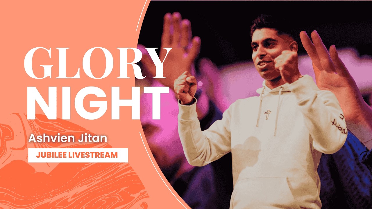 Vier redenen waarom God je gezond wil hebben - Glory Night - Ashvien Jitan - Jubilee Livestream