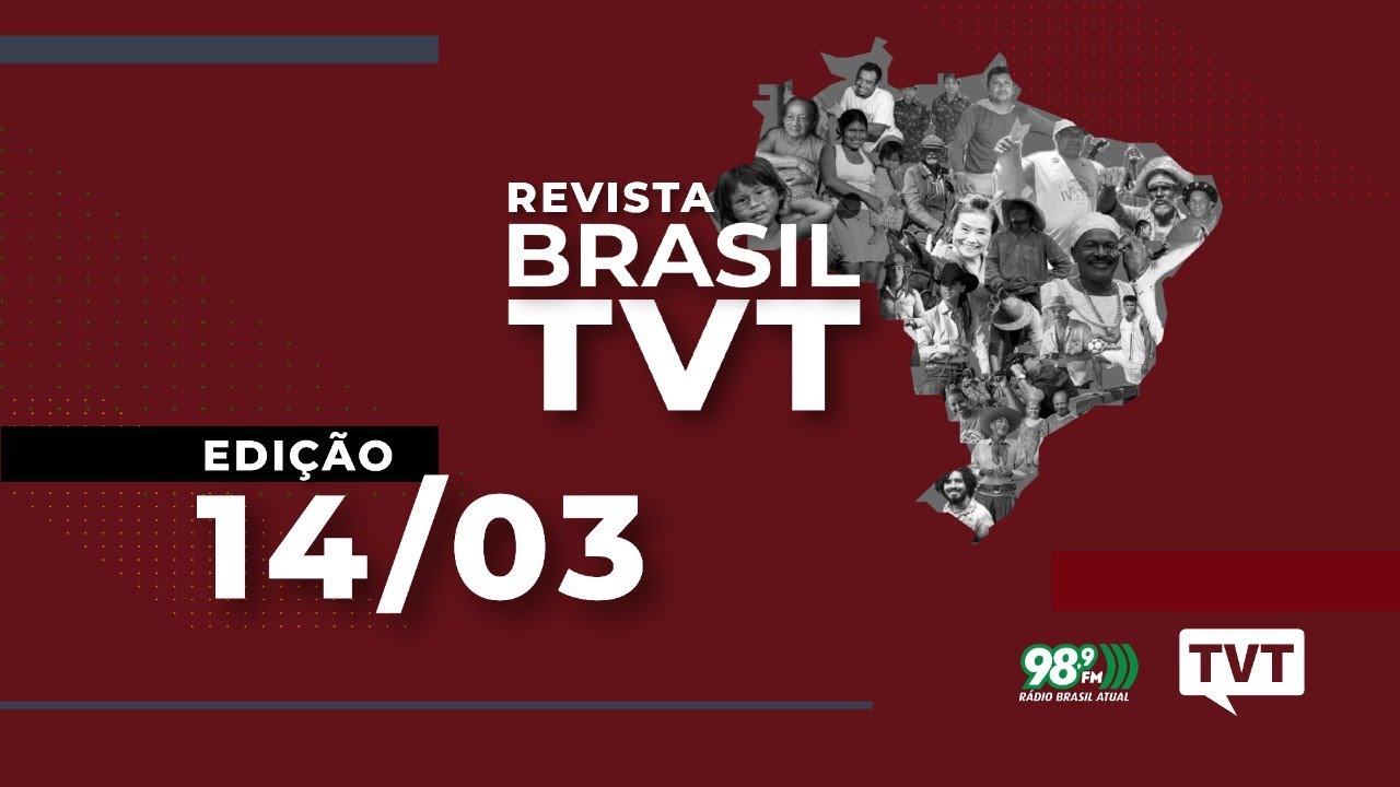 🔴 Brasil TVT - 14.03.2021 - Análise das principais notícias da semana