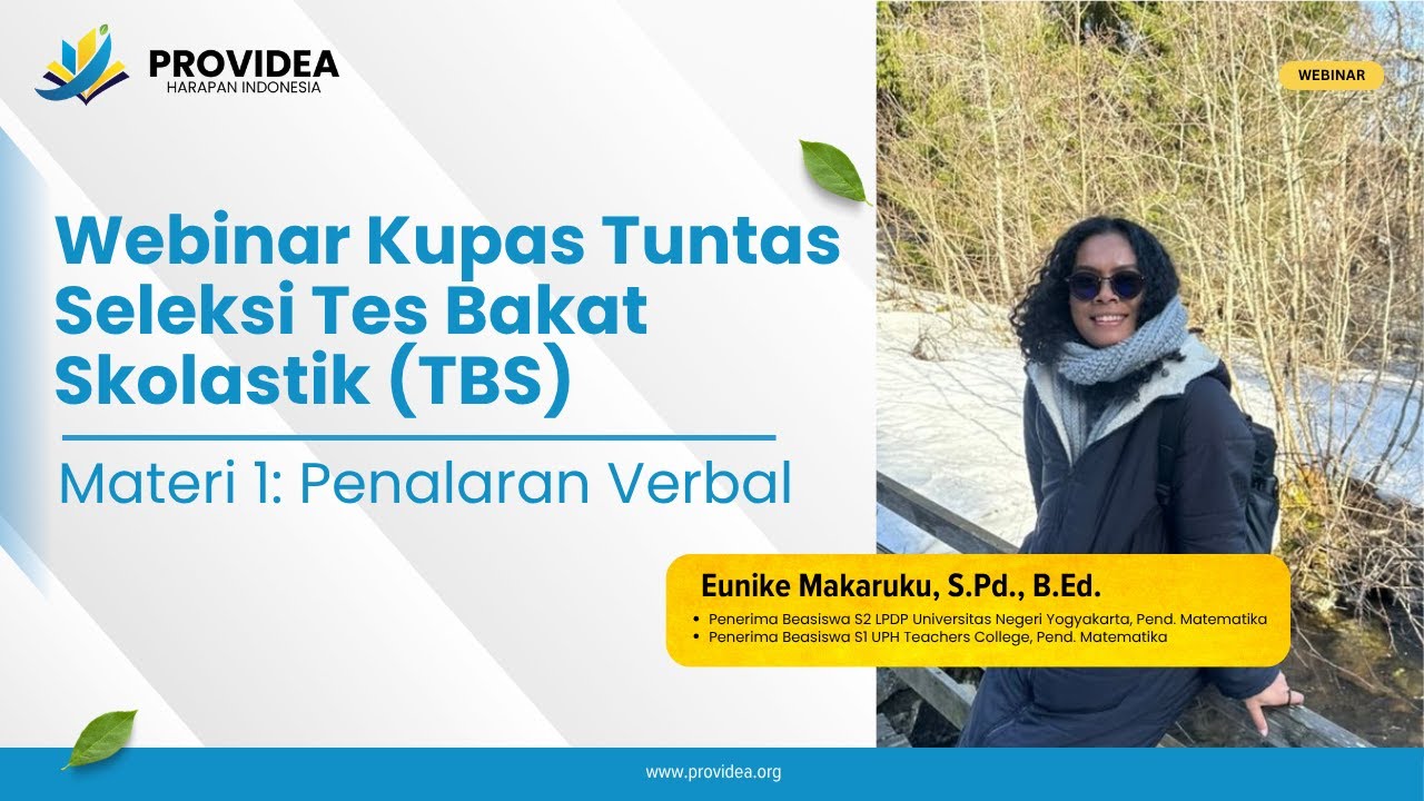 Pert. 2 Webinar Kupas Tuntas Seleksi Tes Bakat Skolastik (TBS) - Penalaran Verbal