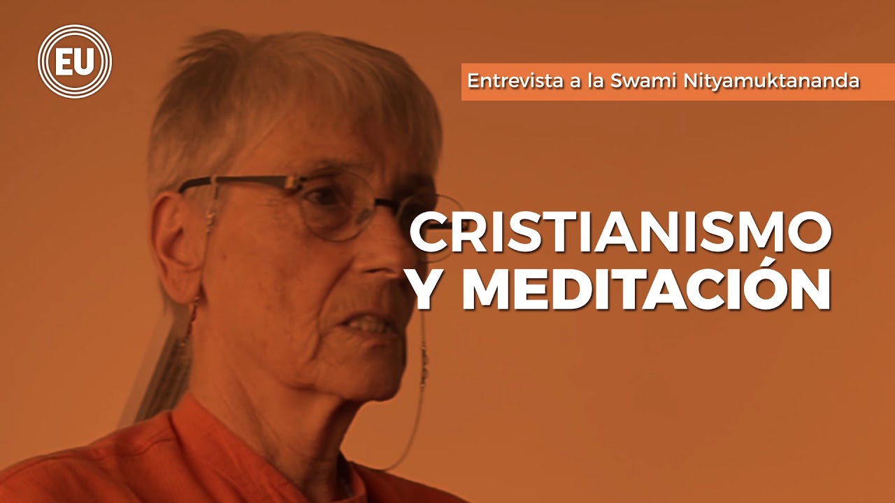 Swami Nityamuktananda: Cristianismo y meditaci&oacute;n