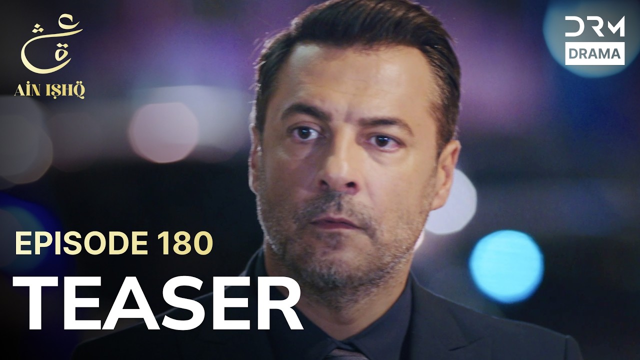 Turkish Drama In Urdu | Ain Ishq | One Love | Teaser Episode 180 | UD2O
