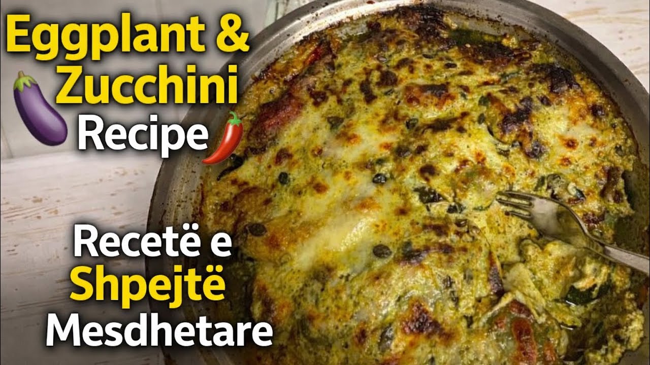 🍆 Eggplant & Zucchini Recipe | Recetë e Shpejtë Mesdhetare 🌶️