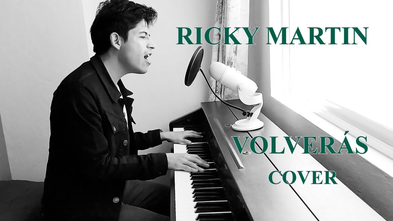 Ricky Martin - Volverás (Cover)