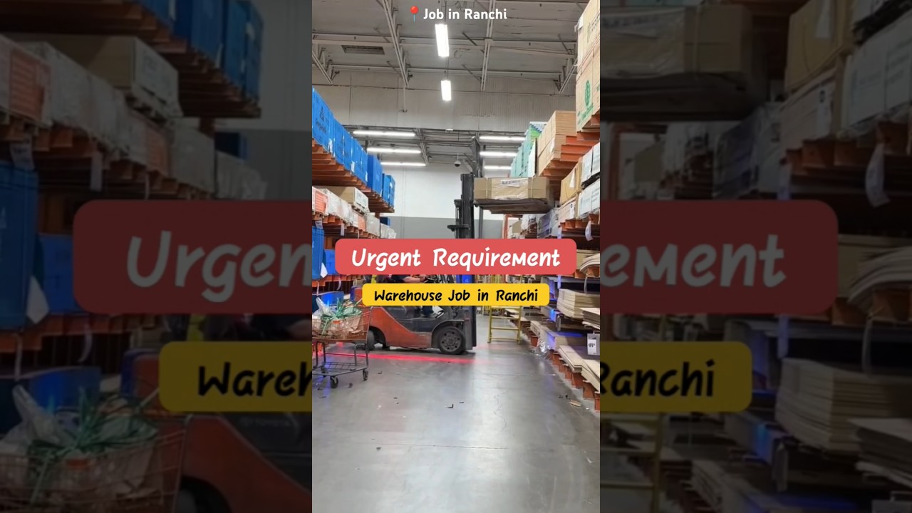 Job in Ranchi | Warehouse Job | Packing Jobs | Ranchi Jobs #ranchi #job #jharkhand #warehousestaff