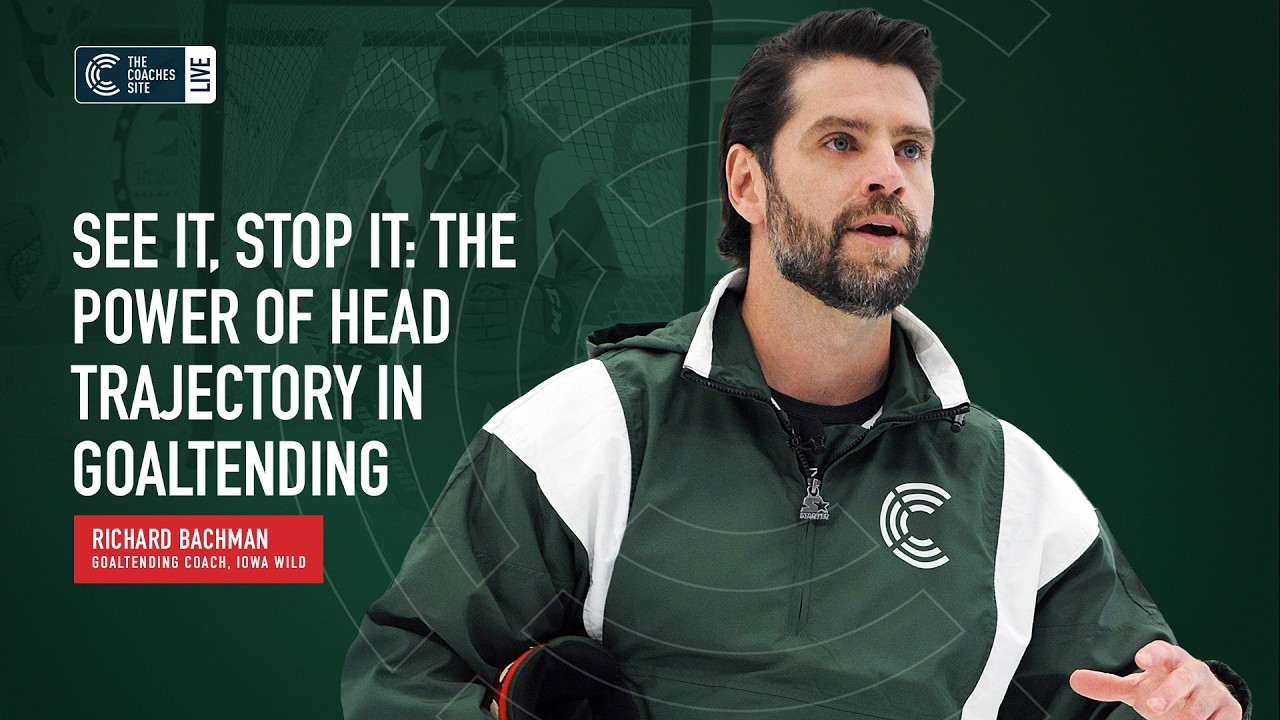 The Power of Head Trajectory in Goaltending - Richard Bachman