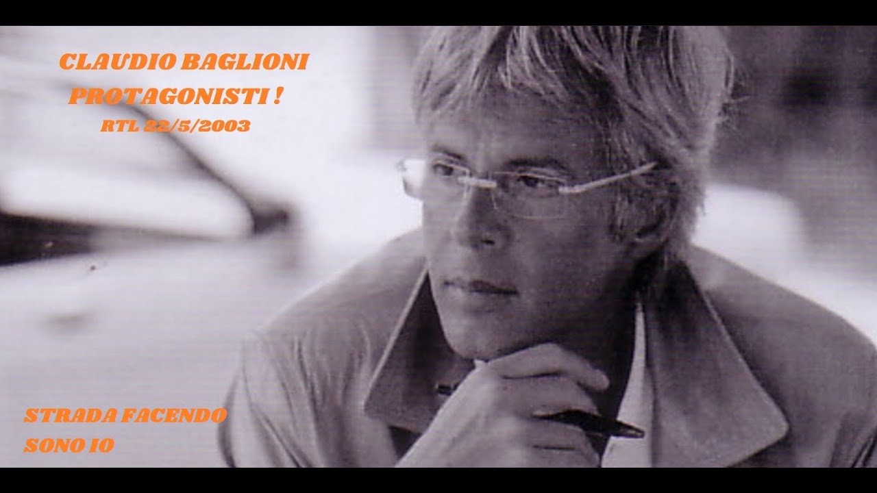 Claudio Baglioni -  Protagonisti!  (RTL 22/5/2003)