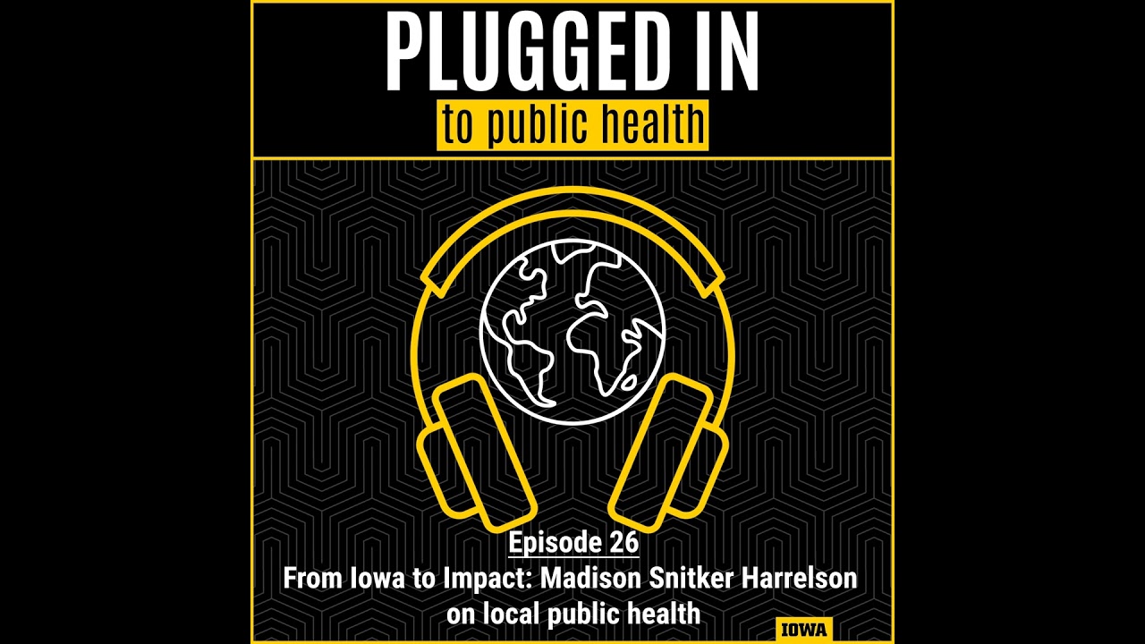From Iowa to Impact: Madison Snitker Harrelson on local public health and emergency readiness