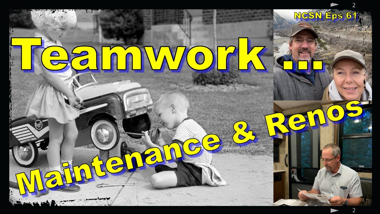 Teamwork Always! RV Maintenance and Renovations