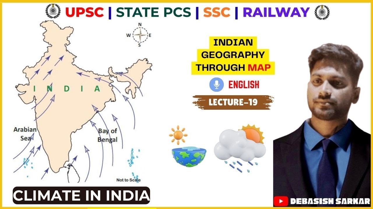 CLIMATE IN INDIA | MAPPING BY DEBASISH SARKAR (ENGLISH)| UPSC | STATE PSC | SSC | RAILWAY