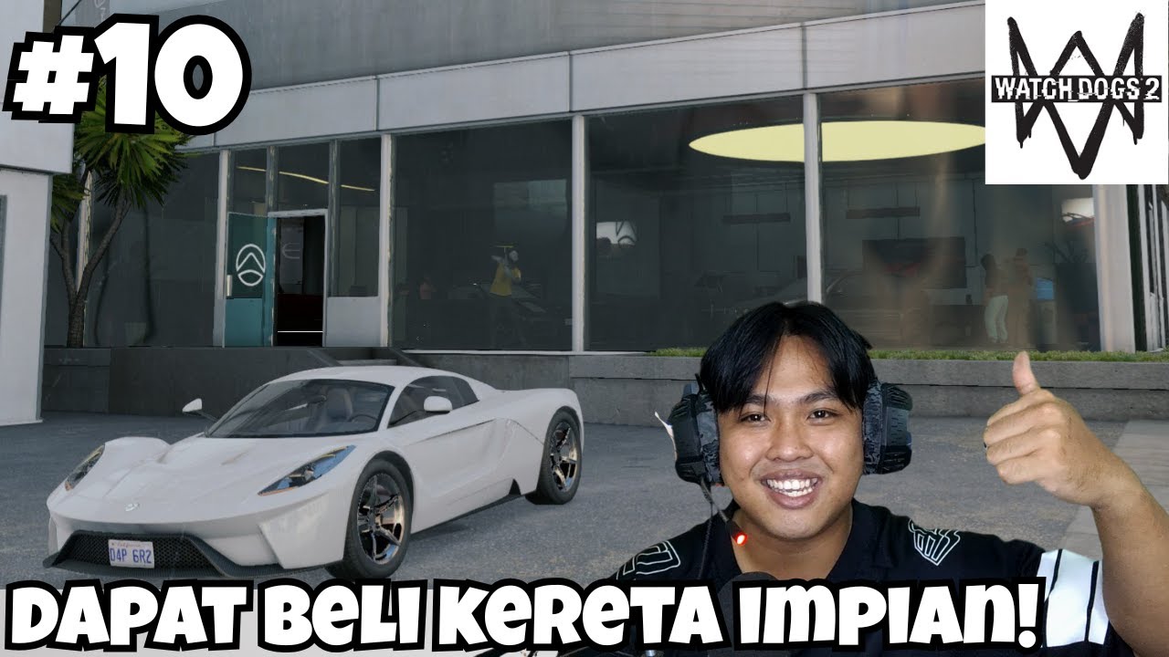 KERETA TERMAHAL! - Watch Dogs 2 Malaysia part 10
