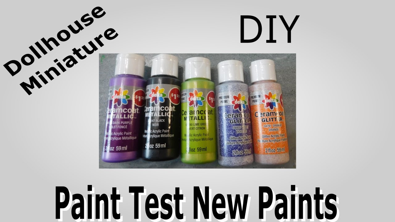 Dollhouse Miniature Paint Test New Paints