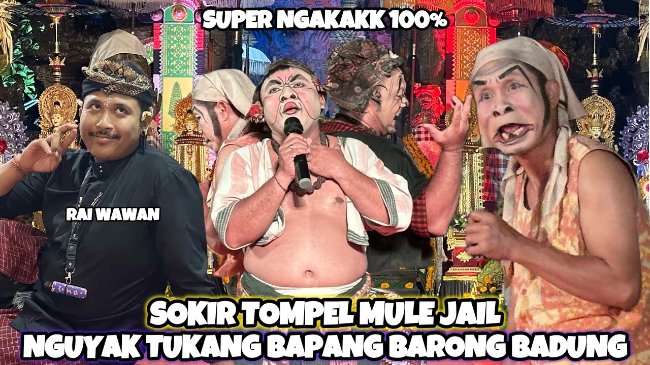 Clekontong Mas Bikin Penonton Ngakakk SOKIR TOMPEL MULE JAIL NGUYAK TUKANG BAPANG BARONG BADUNG