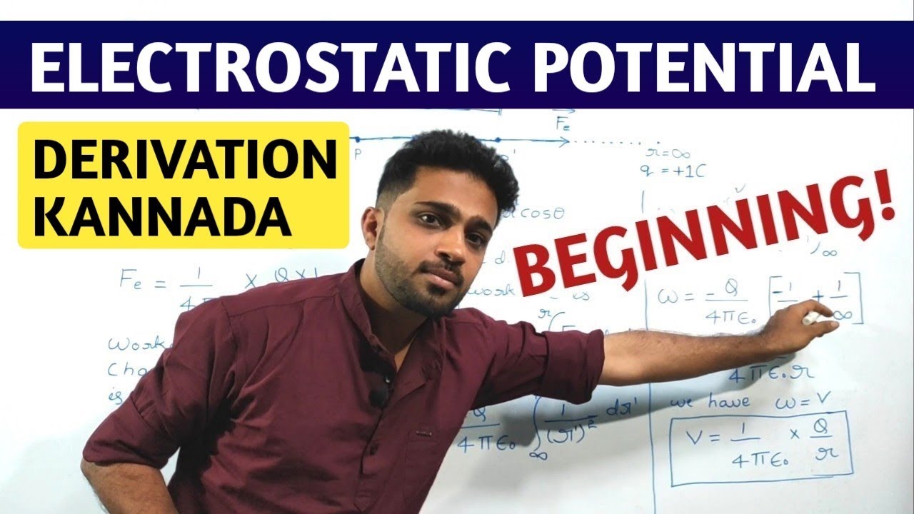 Electrostatic Potentials And Capacitance | Derivation Of Expression For Electrostatic Potential