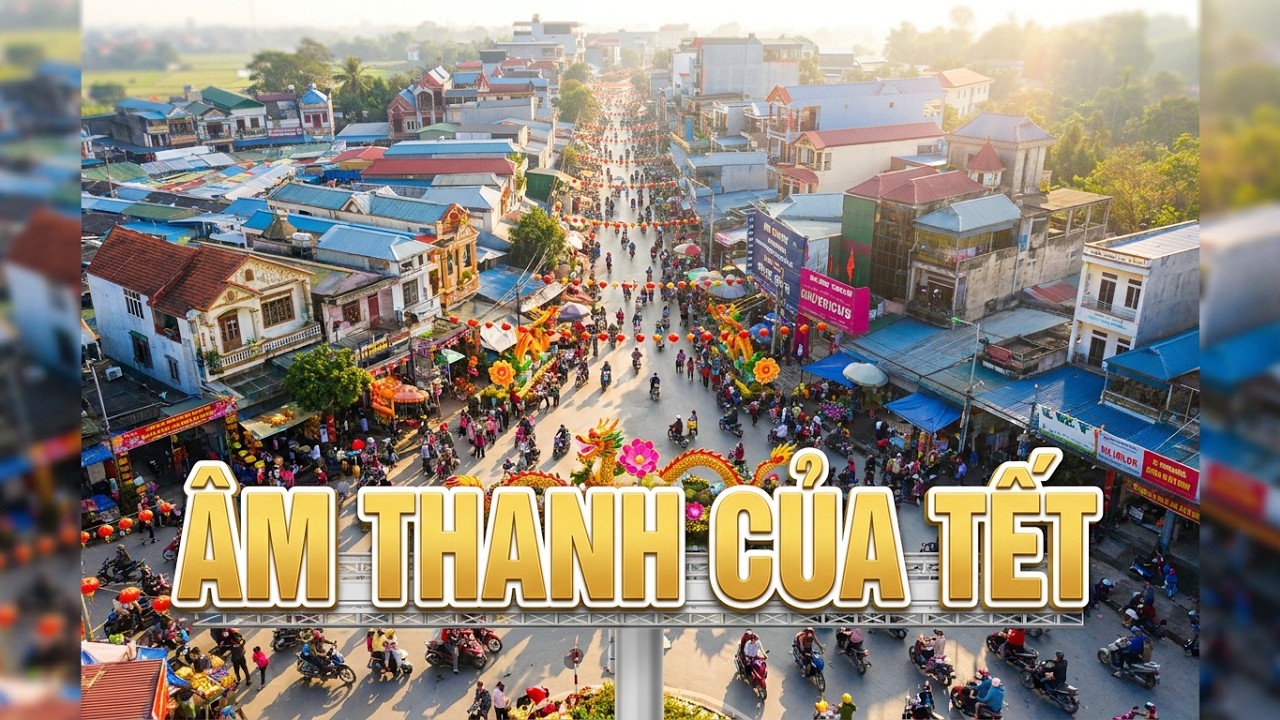 Âm thanh của Tết 2026 | Hoa Trà Travel
