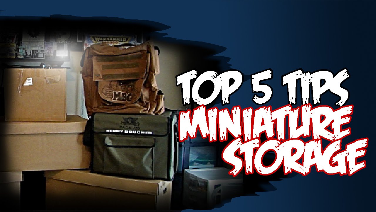 Top 5 Tips & Tricks for Storing Your Miniatures Hobby Hacks