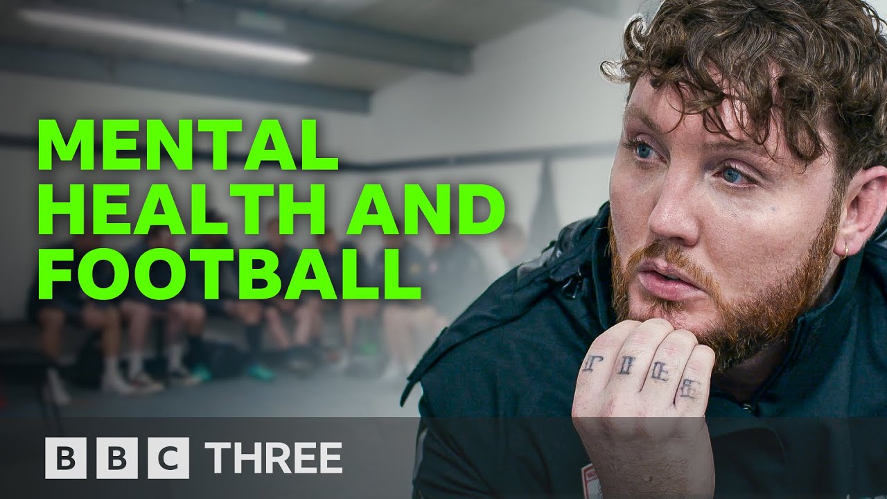 Using Football To Tackle Mental Health | James Arthur Mental Health Documentary