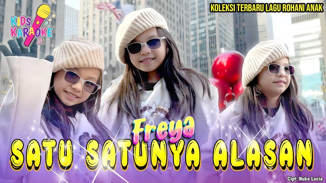 FREYA BENETTA - SATU-SATUNYA ALASAN | Lagu Rohani Anak Terbaru 2024 Remix ( Karaoke Version )