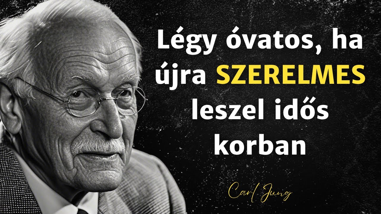 A szerelem VESZÉLYE 60 éves kor után – amiről SENKI sem beszél neked - Carl Jung