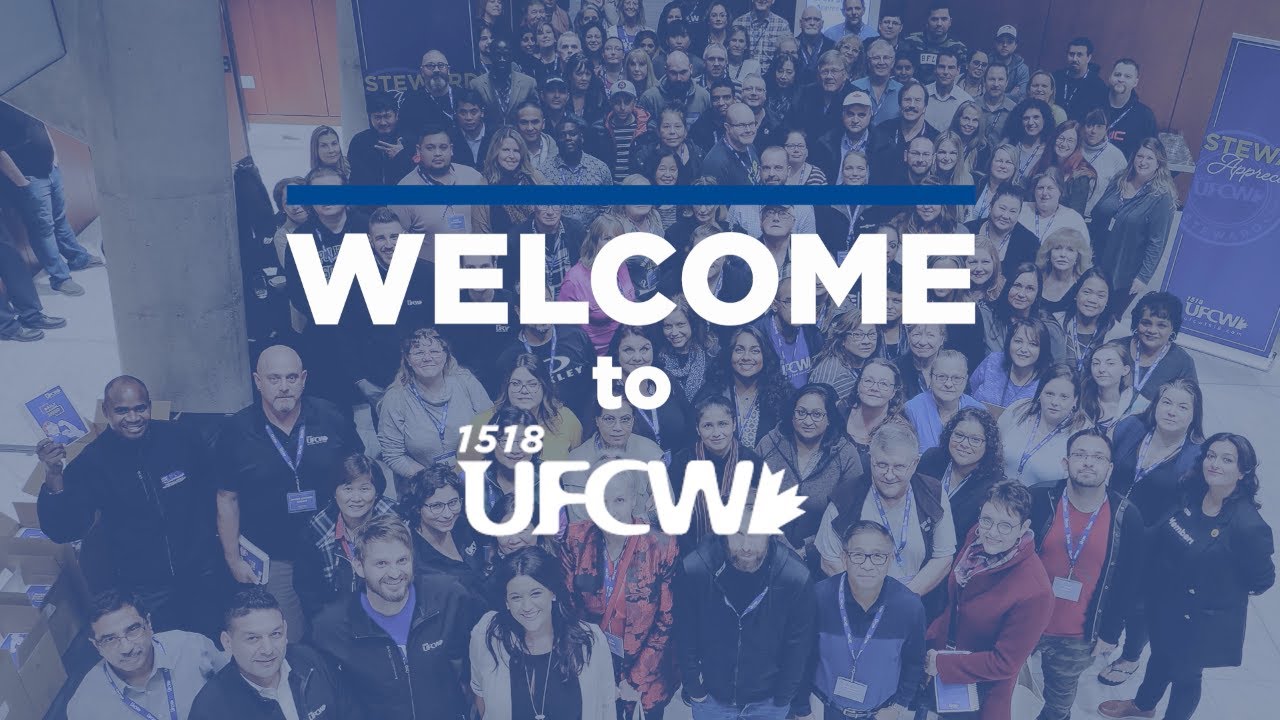 UFCW 1518 - Welcome to the union!