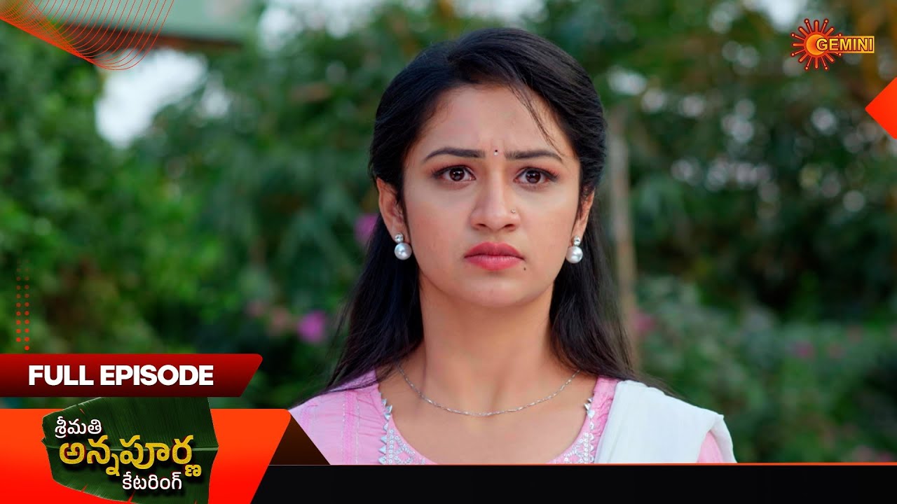 Srimati Annapurna Catering - Full Episode | 19 Jan 2025 | New Telugu Serial | Gemini TV