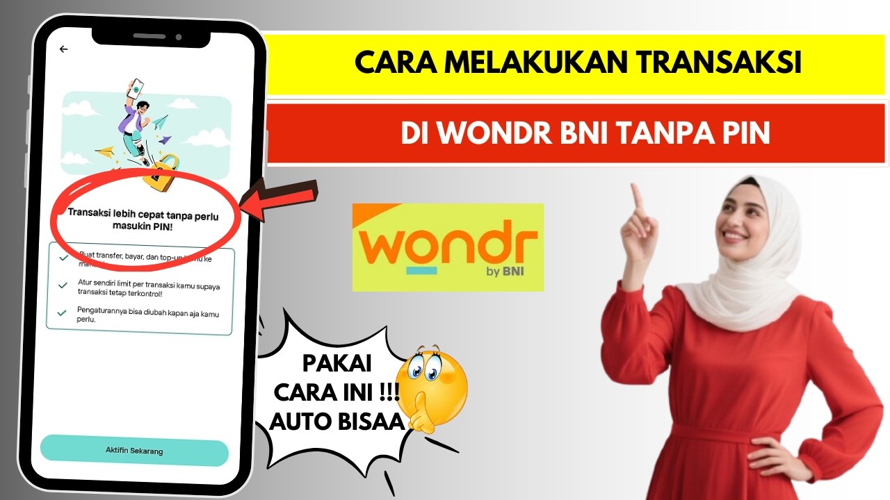 Cara Melakukan Transaksi Di Wondr BNI Tanpa Pin