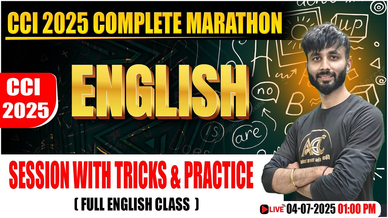CCI 2025 English Marathon | Full Class with Tricks & Practice | Complete English
