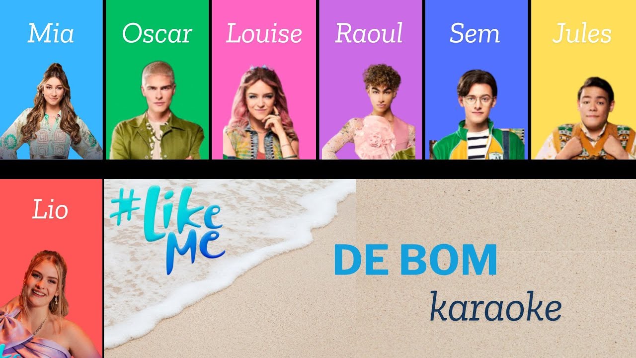 #LikeMe - De bom (karaoke)