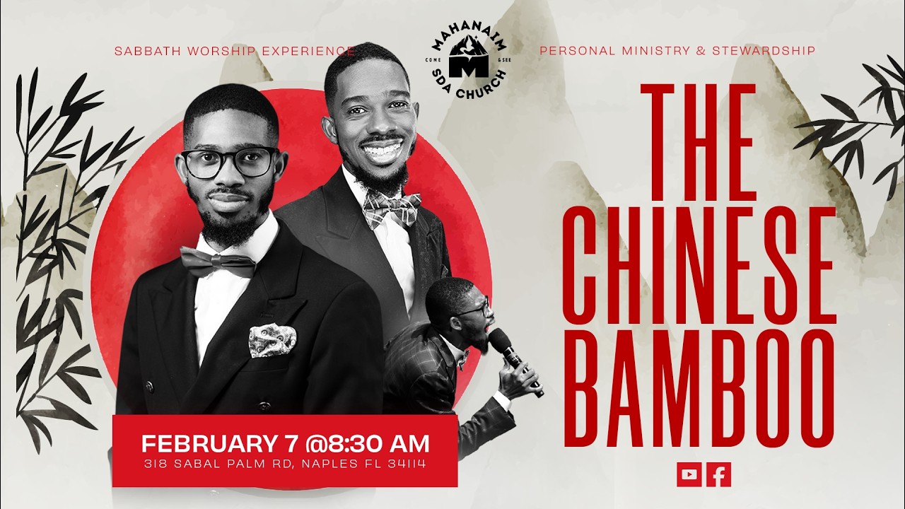 The Chinese Bamboo |Pastor Shelot Pierre | 2.07.26 | MHSDA Live Stream