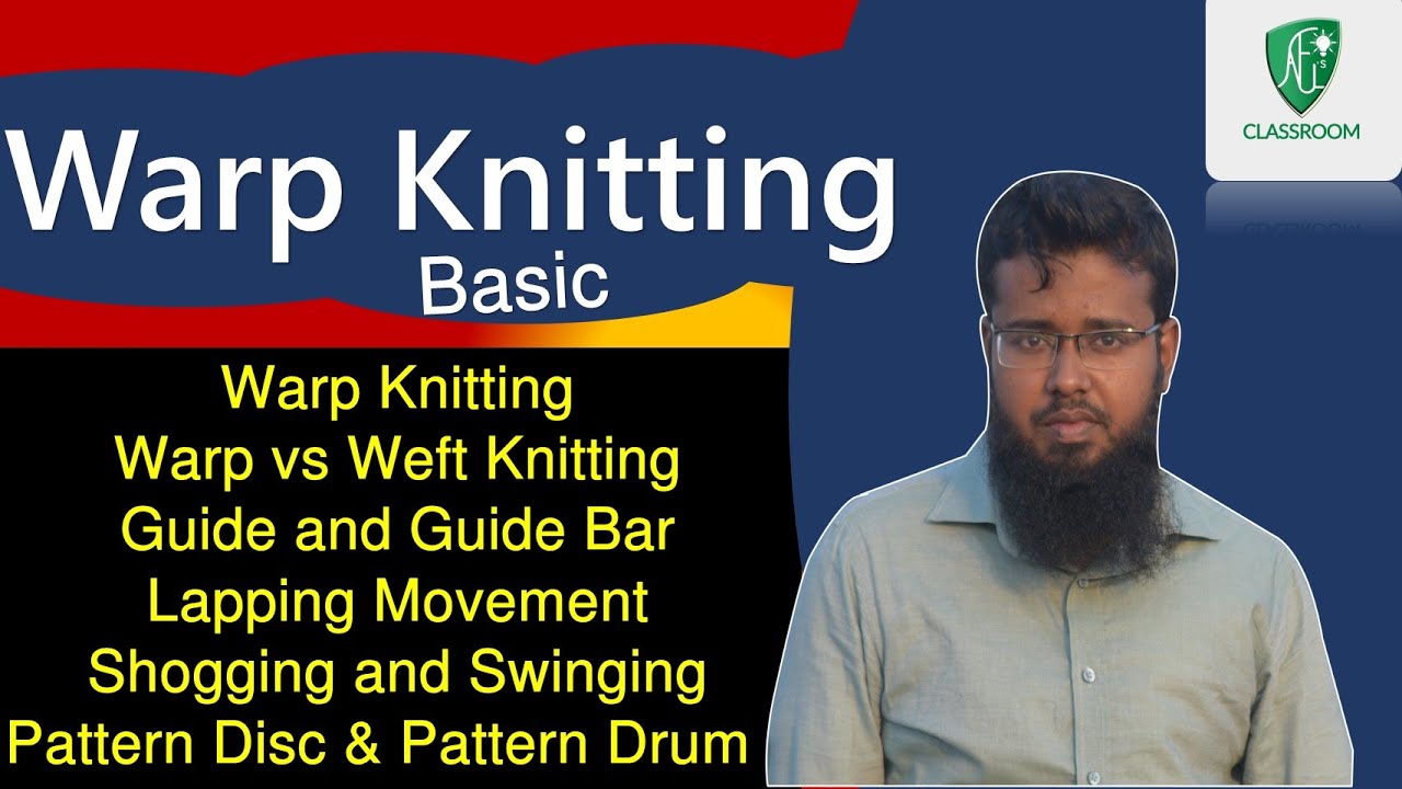 Warp Knitting | Lapping Movement of Guide Bar | Swinging & Shogging | Pattern Drum and Disc [বাংলা]