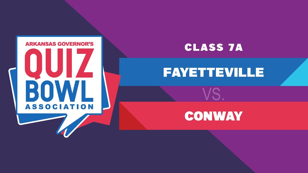 7A Fayetteville vs. Conway 2023 Arkansas Governor's Quiz Bowl Association State Championship