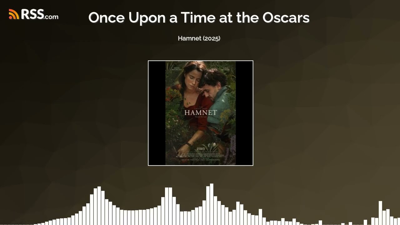Hamnet (2025) - Once Upon a Time at the Oscars