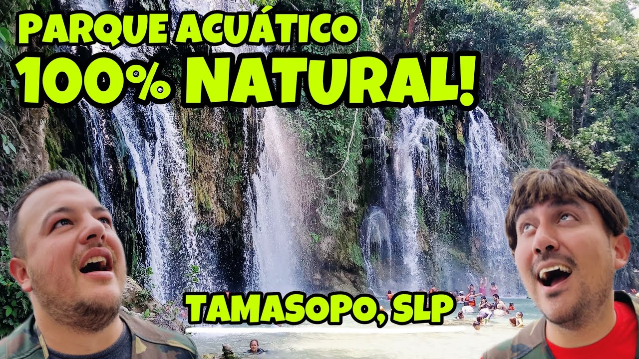 Cascadas de Tamasopo 2023 Paraíso Escondido Huasteca Potosina