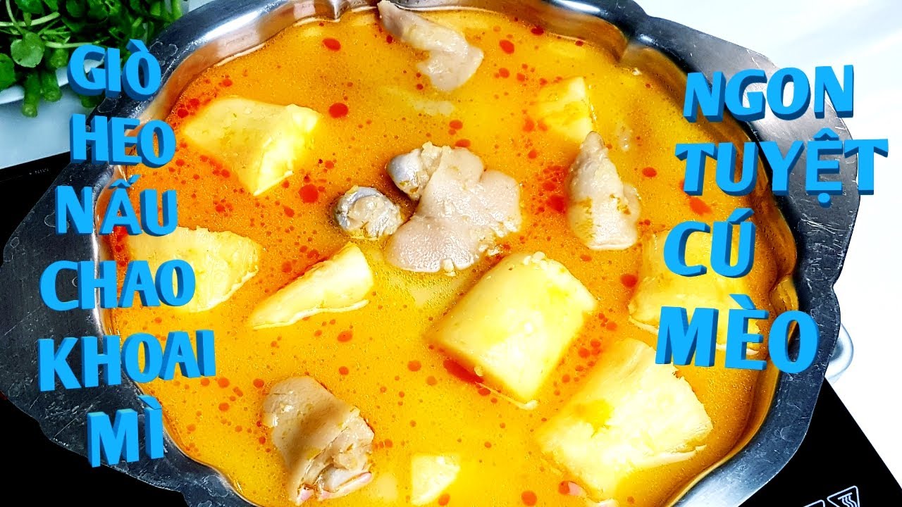 CÁCH LÀM- GIÒ HEO NẤU CHAO - KHOAI MÌ @Family-DV