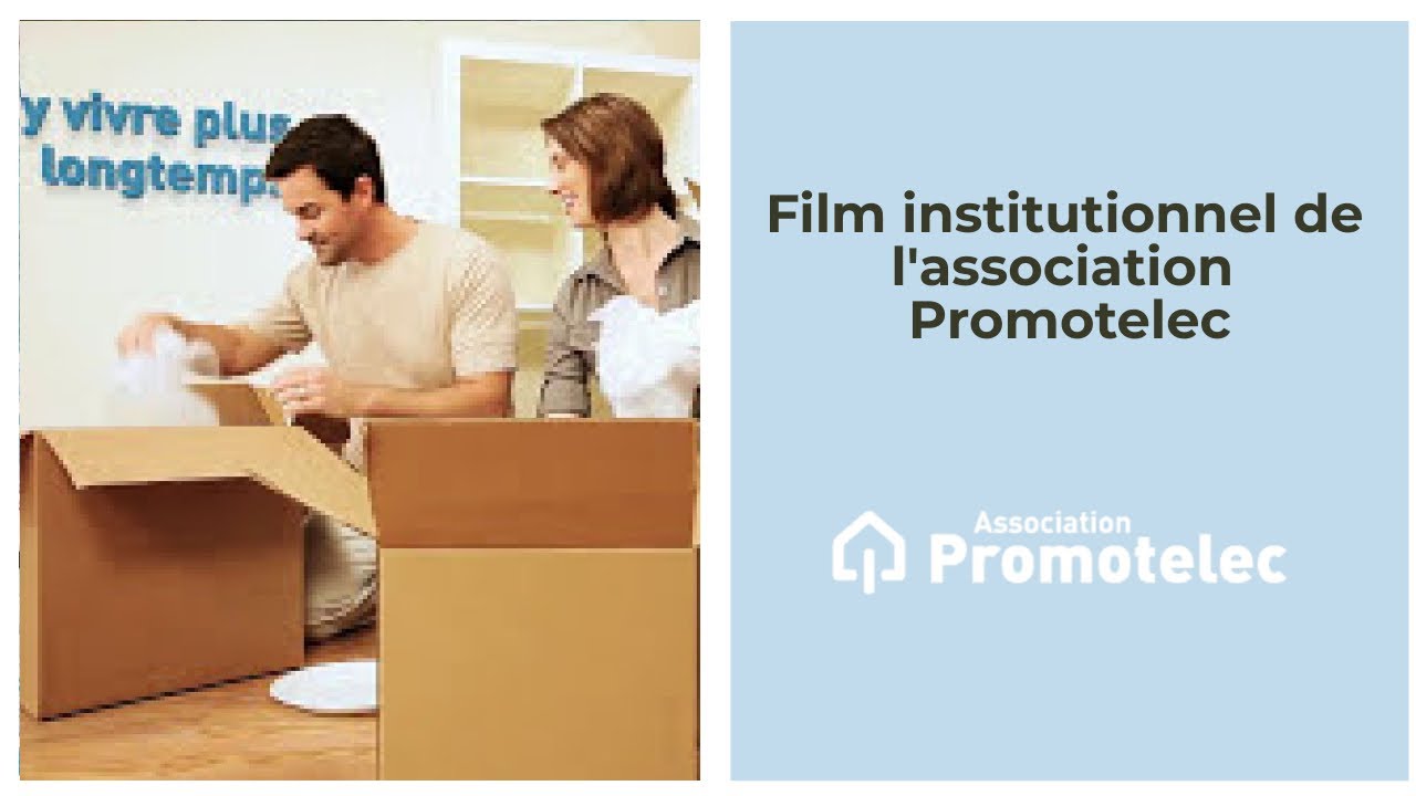 Film institutionnel de l'association Promotelec