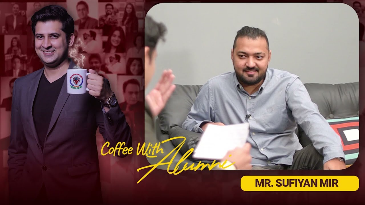 Coffee with Alumni | Mr .SUFIYAN MIR | EP25