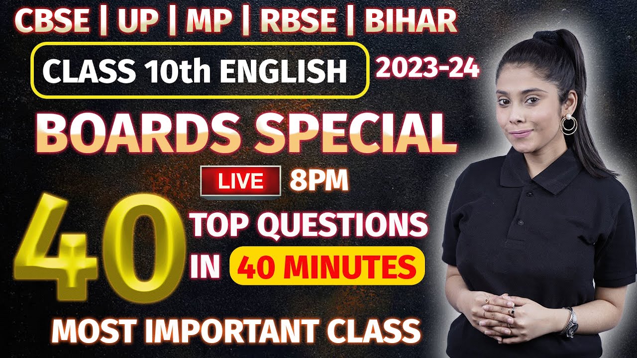 Class 10 English Top 40 questions | Board Exam 2023-24 | Most Imp Questions | Taniya Ma'am