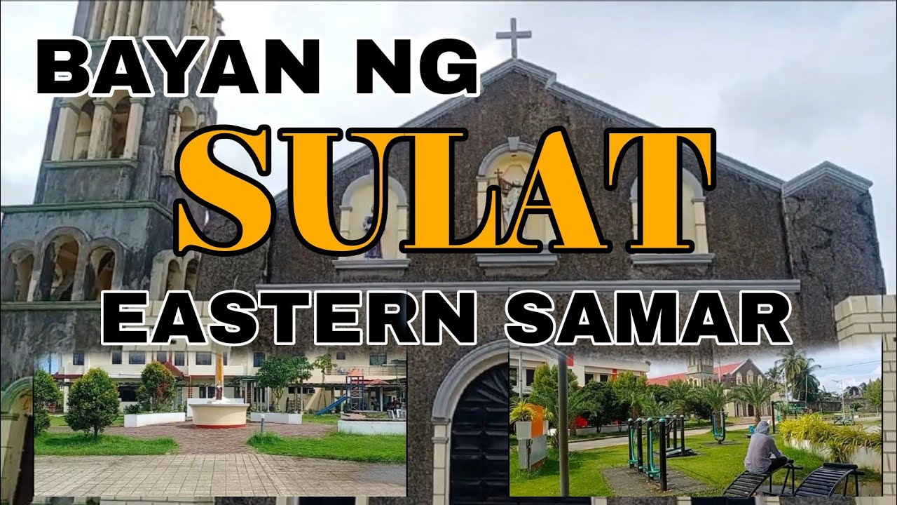 Bayan ng SULAT Eastern Samar
