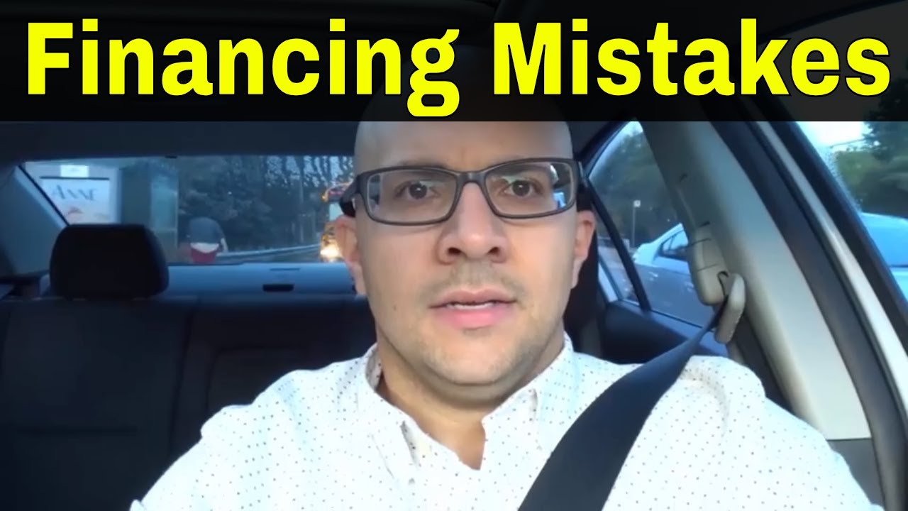 5 Car Financing Mistakes To Avoid
