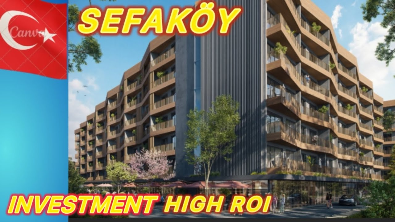 Real Estate Apartments in Sefaköy Istanbul | A New Mixed-Use Investment Opportunity