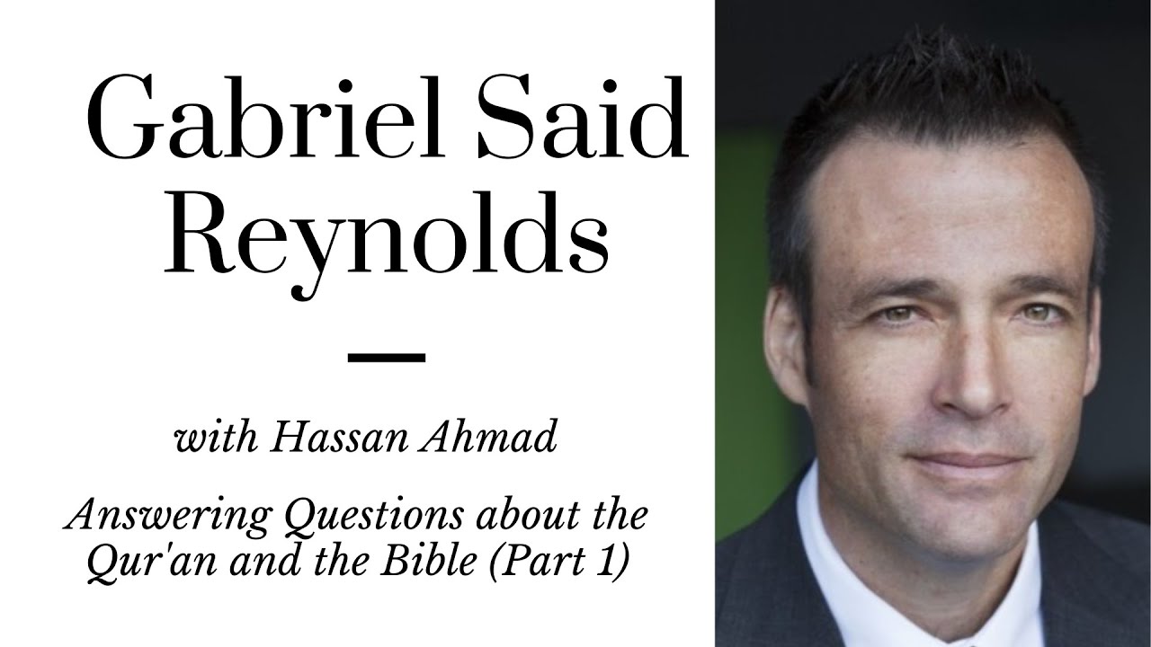 Answering Some Questions on the Qur'an and the Bible (Part 1)